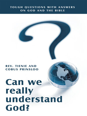 cover image of Can We Really Understand God?